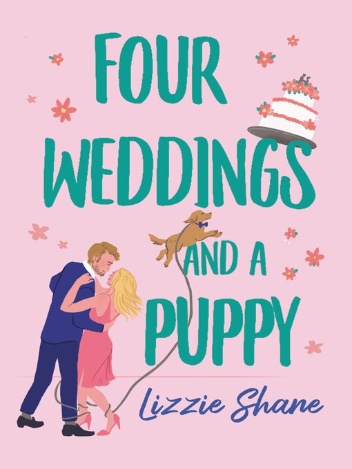Title details for Four Weddings and a Puppy by Lizzie Shane - Available